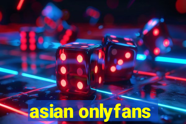 asian onlyfans